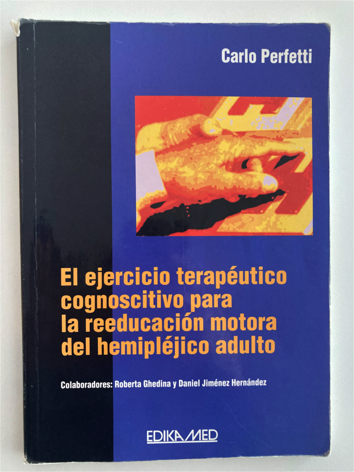 Libros de estudio sobre Rehabilitación Neurocognitiva (C. Perfetti)